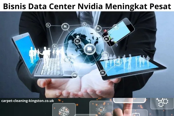 Bisnis Data Center Nvidia Meningkat Pesat dengan Pertumbuhan 4 Kali Lipat