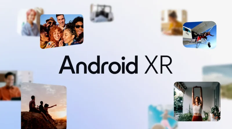 Google Rilis Android XR Sistem Operasi Revolusioner untuk Perangkat Mixed Reality